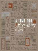 A Time for Everything 2022 Planner: 18 Month Ziparound Planner