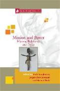 Mission and Power: History, Relevance and Perils