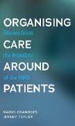 Organising Care Around Patients