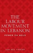 The labour movement in Lebanon