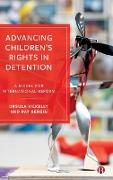 Advancing Children's Rights in Detention