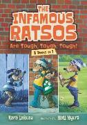 The Infamous Ratsos Are Tough, Tough, Tough! Three Books in One