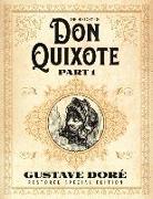 The History of Don Quixote Part 1: Gustave Doré Restored Special Edition
