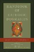 Handbook of Catholic Dogmatics 1.1