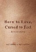 Born to Love, Cursed to Feel Revised Edition