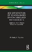 Job Satisfaction of School-Based Speech-Language Pathologists