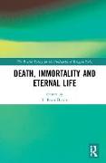 Death, Immortality, and Eternal Life