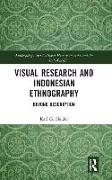 Visual Research and Indonesian Ethnography