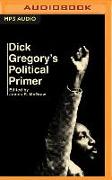 Dick Gregory's Political Primer