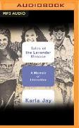 Tales of the Lavender Menace: A Memoir of Liberation