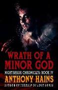 Wrath of a Minor God