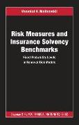 Risk Measures and Insurance Solvency Benchmarks