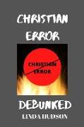 Christian Error Debunked