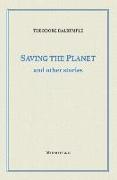 Saving the Planet and Other Stories