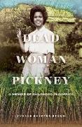 Dead Woman Pickney