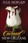 The Covenant of New Orleans: Books 1-3
