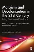 Marxism and Decolonization in the 21st Century