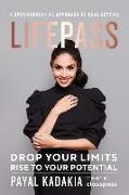 Lifepass: Drop Your Limits, Rise to Your Potential -A Groundbreaking Approach to Goal Setting