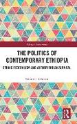 The Politics of Contemporary Ethiopia