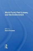 World Food, Pest Losses, And The Environment