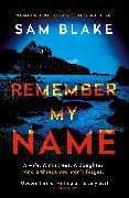 Remember My Name