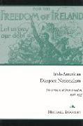 Irish-American Diaspora Nationalism: The Friends of Irish Freedom, 1916-1935