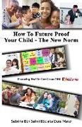 How To Future Proof Your Child: The New Norm