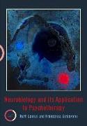 Neurobiology and Its Applications to Psychotherapy
