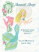 Mermaid Magic: An Enchanting Story of Secrets and Adventure