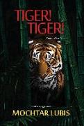 Tiger! Tiger!: Tame the Beast Within