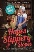 Hopes and Slippery Slopes: Paranormal Cozy Mystery