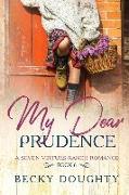 My Dear Prudence: A Seven Virtues Ranch Romance Book 6