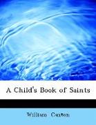 A Child's Book of Saints