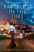 Barefoot in the Dirt