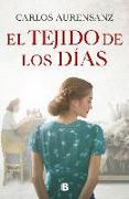 El Tejido de Los Días / The Fabric of the Days