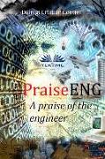 PraiseENG - A Praise of the Engineer