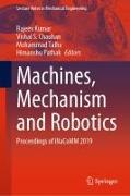 Machines, Mechanism and Robotics: Proceedings of Inacomm 2019