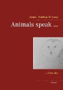 Animals speak
