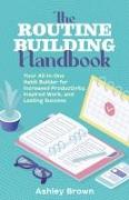 The Routine Building Handbook