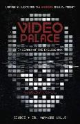 Video Palace: In Search of the Eyeless Man