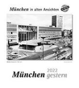 München gestern 2022. Kalender