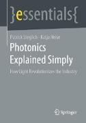 Photonics Explained Simply