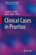 Clinical Cases in Pruritus