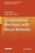 Computational Mechanics with Neural Networks