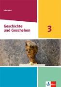 Geschichte und Geschehen 3. Handreichungen für den Unterricht Klasse 9 (G9). Ausgabe Nordrhein-Westfalen, Hamburg und Schleswig-Holstein Gymnasium