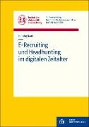 E-Recruiting und Headhunting im digitalen Zeitalter