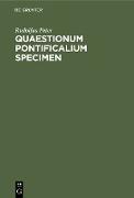 Quaestionum pontificalium specimen