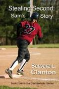 Stealing Second: Sam's Story