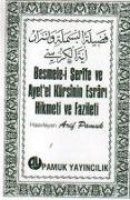 Besmele-i Serife ve Ayetel Kürsinin Esrari, Hikmeti ve Fazileti