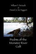 Psalms of the Monster River Cult